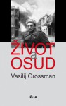 Život a osud - Vasily Grossman, Igor Otčenáš