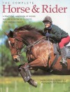 Complete Horse and Rider - Sarah Muir, Debby Sly, Kit Houghton