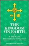 The Kingdom on Earth - George Mamishisho Lamsa