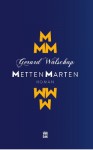 Metten Marten - Gerard Walschap