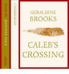 Caleb's Crossing - Geraldine Brooks, Jennifer Ehle