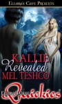 Kallie Revealed - Mel Teshco