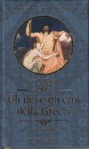 Gli dei e gli eroi della Grecia - vol. 1 - Károly Kerényi, Vanda Tedeschi