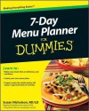 7-Day Menu Planner for Dummies - Susan Nicholson