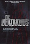 The Infiltrators: The First Inside Account of Life Deep Undercover with Scotland Yard's Most Secret Unit - Philip Etienne, Tony Thompson, Martin Maynard