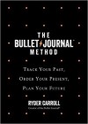 The Bullet Journal Method - Ryder Carroll