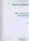 The Violist's Notebook: Books I and II - John Harbison