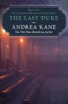 The Last Duke - Andrea Kane