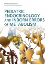 Pediatric Endocrinology and Inborn Errors of Metabolism - Kyriakie Sarafoglu, Georg Hoffmann, Karl Roth, Kyriakie Sarafoglu