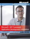 Exam 70-536: Microsoft .Net Framework Application Development Foundation - MOAC (Microsoft Official Academic Course