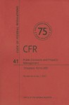 Code of Federal Regulations Title 41, Public Contracts and Property Management, Parts 102200, 2013 - National Archives and Records Administration