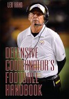 Defensive Coordinator's Football Handbook - Leo Hand