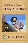 Wolf Creek: Stand Proud - Ford Fargo, Jory Sherman, Robert J. Randisi, Jacquie Rogers, Jerry Guin, Troy D. Smith