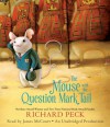 The Mouse with the Question Mark Tail - Richard Peck