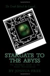 Stargate to the Abyss: The Mardukite Guide to the Simon Necronomicon - Joshua Free