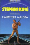 Carretera maldita - Richard Bachman, Joseph M. Apfelbäume, Stephen King