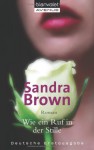 Wie ein Ruf in der Stille - Sandra Brown