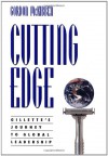 Cutting Edge: Gillette's Journey To Global Leadership - Gordon McKibben