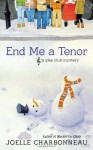 End Me a Tenor - Joelle Charbonneau