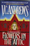 Flowers In The Attic (Dollanganger) - V.C. Andrews
