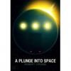 A Plunge Into Space - Robert Cromie
