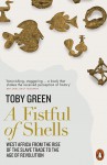 A Fistful of Shells: West Africa from the Rise of the Slave Trade to the Age of Revolution - Toby Green