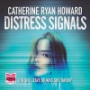 Distress Signals - Whole Story Audiobooks, Catherine Ryan Howard, Stephen Armstrong