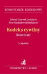 Kodeks cywilny. Komentarz - Beata Burian, Andrzej Cisek, Wojciech Dubis, Edward Gniewek, Jacek Gołaczyński, Julian Jezioro, Józef Kremis, Piotr Machnikowski, Józef Nadler, Jerzy Strzebińczyk, Krzysztof Zagrobelny