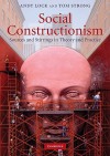 Social Constructionism: Sources and Stirrings in Theory and Practice - Andy Lock, Tom Strong