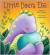 Little Dino's Egg (Board Book) - Alicia Zadrozny, Claudine Gevry