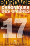 Chroniques des Ombres épisode 17 (Littérature générale) (French Edition) - Pierre Bordage