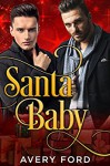 Santa Baby - Avery Ford 