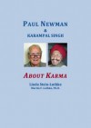 Paul Newman & Karampal Singh: About Karma - Linda Stein-Luthke, Martin F. Luthke