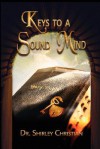 Keys to a Sound Mind - Shirley Christian