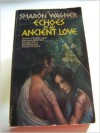 Echoes of An Ancient Love - Sharon Wagner