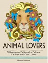 Animal Lovers: 30 Awesome Patterns for Felines, Canines and Cats Lovers. (animal lover, cats, for animal lovers) - Melissa Robinson