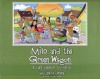 Milo and the Green Wagon: A Life Lesson to Give - Lisa M. Umina, Chad Thompson