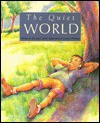 The Quiet World (Voyages (Santa Rosa, Calif.).) - Raewyn Caisley