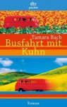 Busfahrt Mit Kuhn - Tamara Bach