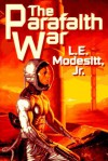 The Parafaith War - L.E. Modesitt Jr.