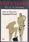 The Art of Listening: Kritik atas Psikoanalisis Sigmund Freud - Erich Fromm