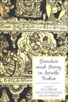 Gender and Story in South India - Leela Prasad, Ruth B. Bottigheimer, Lalita Handoo