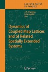 Dynamics of Coupled Map Lattices and of Related Spatially Extended Systems - Jean-René Chazottes, Bastien Fernandez