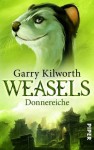 Weasels: Donnereiche (The Welkin Weasels, #1) - Garry Douglas Kilworth