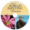 Discover Acrylic Painting with Lee Hammond (CD) - Lee Hammond