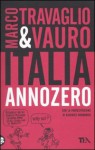 Italia Anno zero - Marco Travaglio, Beatrice Borromeo, Vauro