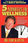 5 Minutes to Wellness - Eric Kaplan