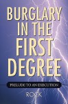 Burglary in the First Degree - Kenneth Reid