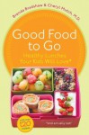 Good Food to Go - Brenda Bradshaw, Cheryl Mutch