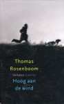 Hoog aan de wind - Thomas Rosenboom